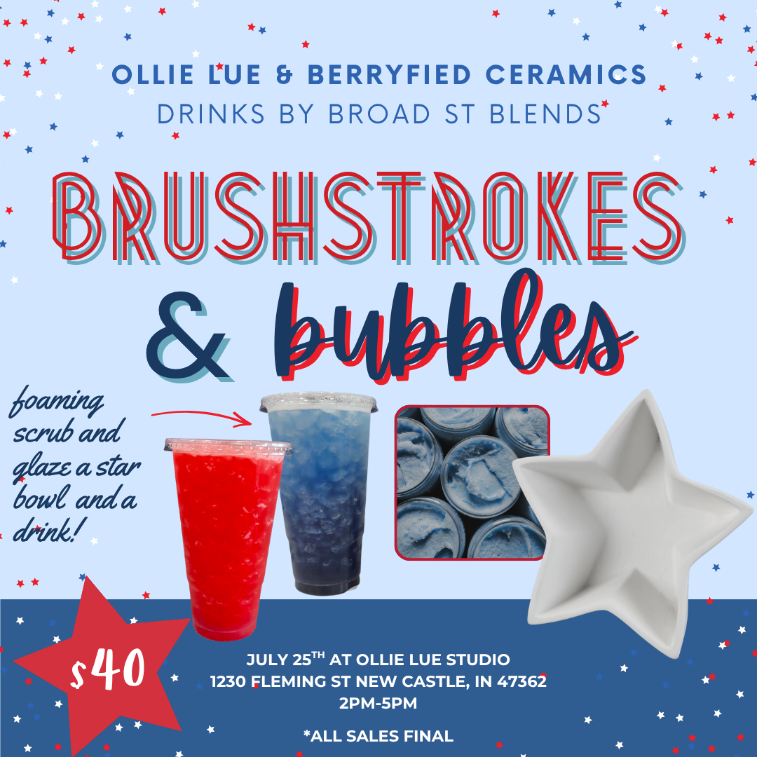 July 25th Brushstrokes + Bubbles at Ollie Lue