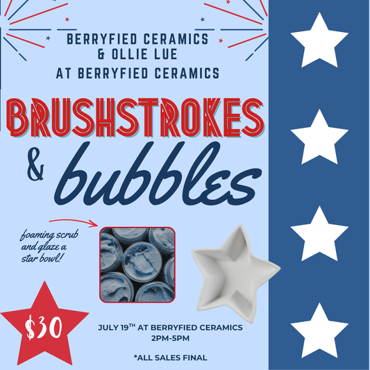 July 19th Brushstrokes + Bubbles at Berryfied Ceramics